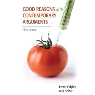 Good Reasons with Contemporary Arguments Plus New Mycomplab Etext