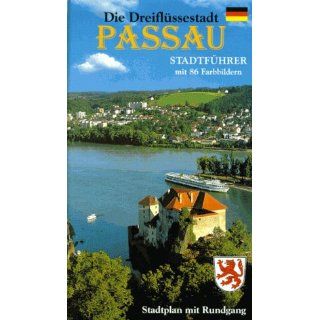 Die Dreiflüssestadt Passau, das bayerische Venedig 