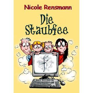 Die Staubfee eBook: Nicole Rensmann: Kindle Shop