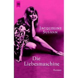 Die Liebesmaschine Jacqueline Susann Bücher