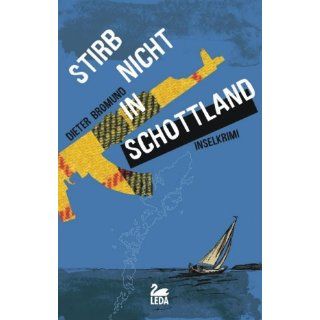 Stirb nicht in Schottland Inselkrimi Dieter Bromund