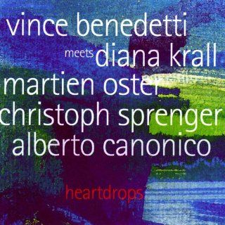 Heartdrops Vince Benedetti Meets Diana Krall