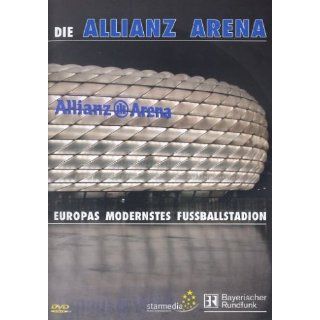 Die Allianz Arena   Europas modernstes Fussballstadion 