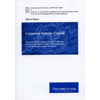 Corporate Venture Capital Eine empirische Untersuchung des