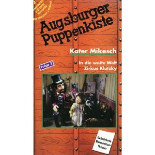 Augsburger Puppenkiste   Kater Mikesch In die weite Welt / Zirkus