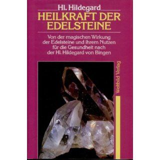 Heilkraft der Edelsteine Hildegard von Bingen, Rosel