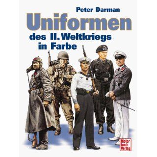 Uniformen des II. Weltkriegs in Farbe: Peter Darman
