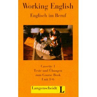 Working English, Texte und Übungen zum Course Book, 2 Cassetten
