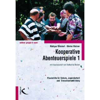 Kooperative Abenteuerspiele 1 Katharina Becker, Rüdiger