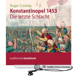 Konstantinopel 1453. Die letzte Schlacht (Hörbuch Download): 