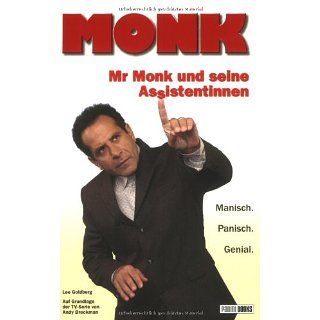 Monk, Bd. 4 Mr Monk und seine Assistentinnen Lee Goldberg