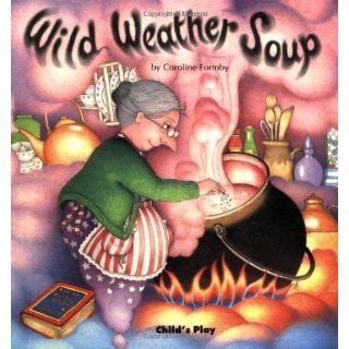 Wild Weather Soup (Early Reading S.) und über 1,5 Millionen weitere