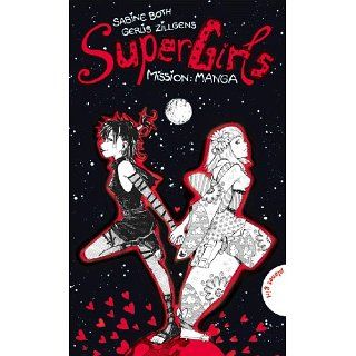 SuperGirls ? Mission Manga eBook Sabine Both, Gerlis Zillgens