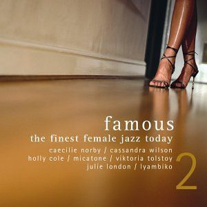famous 2   the finest female jazz today (exklusiv bei 