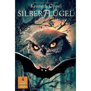 Silberflügel Roman Kenneth Oppel, Helge Vogt, Klaus