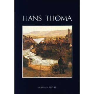 Die Blauen Bücher, Hans Thoma Hans Thoma, Jan Lauts