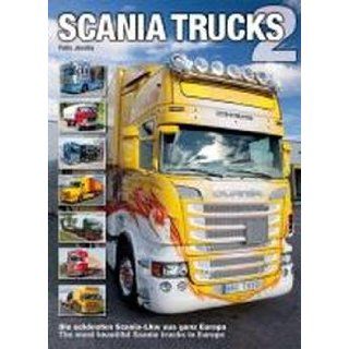 Scania Trucks 2 Die schönsten Scania LKW aus ganz Europa von Felix