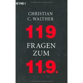 119 Fragen zum 11.9. Christian C. Walther Bücher