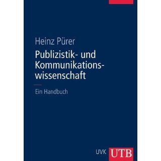 Publizistik  und Kommunikationswissenschaft Ein Handbuch 