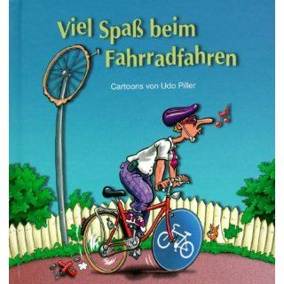 Viel Spaß beim Fahrradfahren von Udo Piller von Lappan Verlag