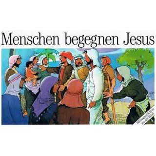 Menschen begegnen Jesus von Heinz Giebeler von Deutsche