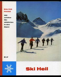 Ski Heil ° 100 schöne Skiabfahrten in den Alpen ° Pause