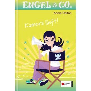Engel & Co., Bd.4  Kamera läuft Annie Dalton, Ilse