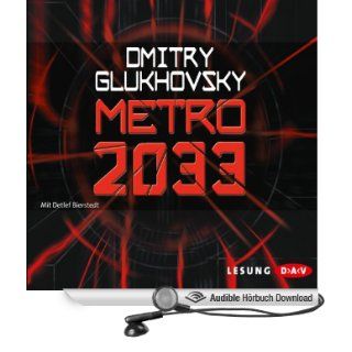 Metro 2033 (Hörbuch ) Dmitri Glukhovsky, Detlef