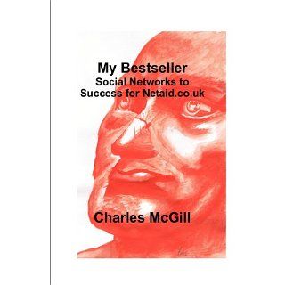 My Bestseller Social Networks to Success for Netaid.co.uk eBook