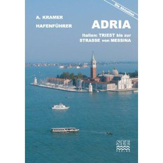 Hafenführer Adria Italien Von Triest bis zur Strasse von Messina