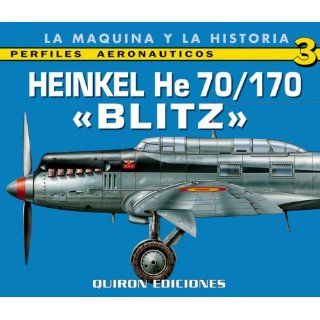 Heinkel He 70/170 Blitz (Perfiles Aeronauticos La Maquina y la