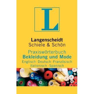 Langenscheidt Praxiswörterbuch Bekleidung und Mode, Englisch Deutsch