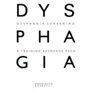 Dysphagia Screening A Training Resource Pack Lucy
