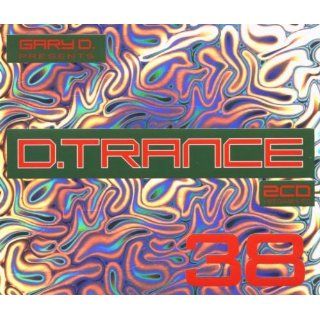 Trance 38/Gary d.Presents: Musik