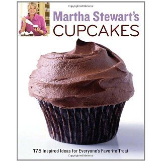 Martha Stewarts Cupcakes 175 Inspired Ideas for Everyones Favorite