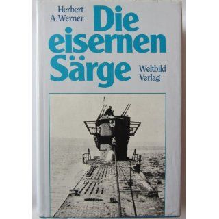 Die eisernen Särge Herbert A. Werner Bücher