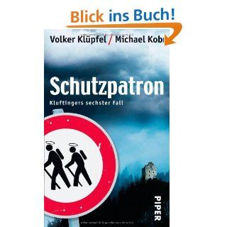 Herzblut Kluftingers neuer Fall Volker Klüpfel, Michael