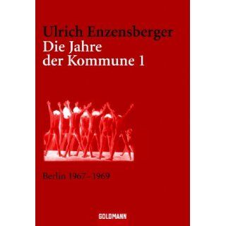 Die Jahre der Kommune I  von Ulrich Enzensberger (Taschenbuch