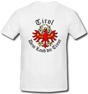 Tirol Österreich Dem Land die Treue T Shirt *274