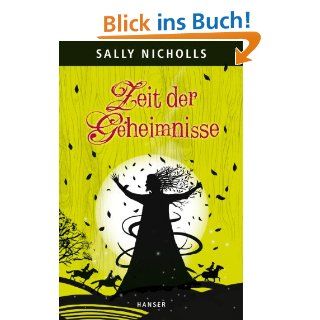 Zeit der Geheimnisse eBook Sally Nicholls, Birgitt Kollmann 