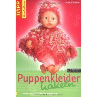 Puppenkleider häkeln Mode und Accessoires für Baby Puppen 