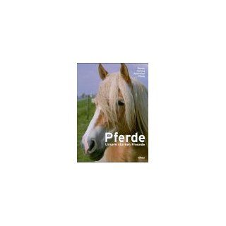 Pferde, Unsere starken Freunde Saskia Brixner Bücher