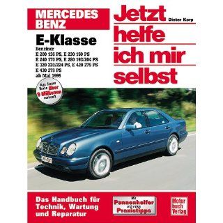 Mercedes Benz E Klasse (W 210) (Jetzt helfe ich mir selbst): 