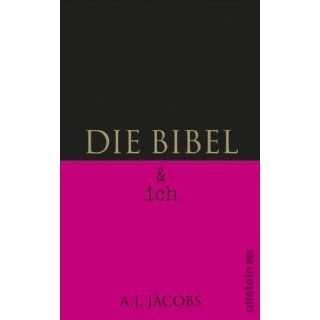 Die Bibel und ich A. J. Jacobs, Thomas Mohr Bücher