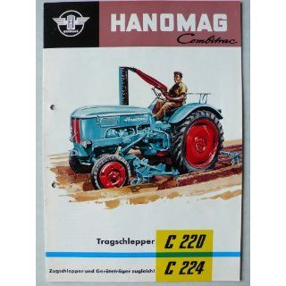 Prospekt / brochure   Traktor Schlepper Hanomag C 220, C 224 Combitrac