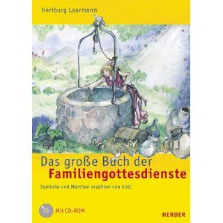 Das große Buch der Familiengottesdienste. mit CD ROM. Symbole und