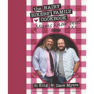 Mums Know Best: The Hairy Bikers Family Cookbook eBook: Dave Myers