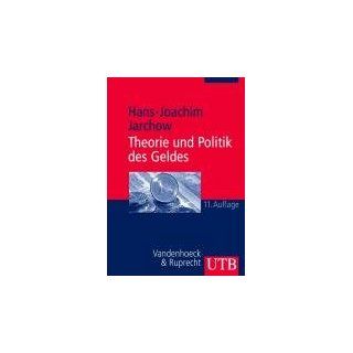 Theorie und Politik des Geldes (Uni Taschenbücher M): Hans