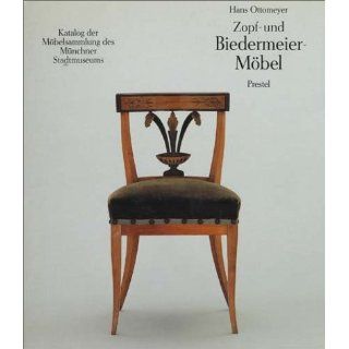 Zopf  und Biedermeiermöbel. Katalog der Möbelsammlung des Münchner
