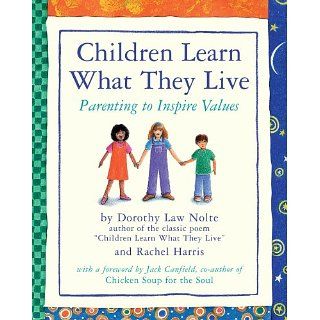 Children Learn What They Live eBook Rachel Harris, Dorothy Law Nolte
